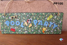 Load image into Gallery viewer, Pool Party Plaque Mosaic Handmade House Sign - PP100
